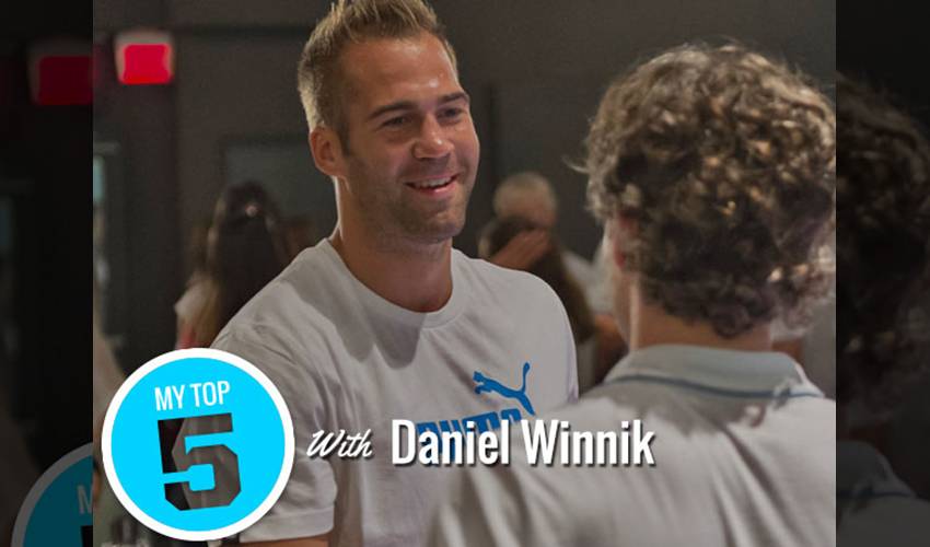 My Top 5 | Dan Winnik