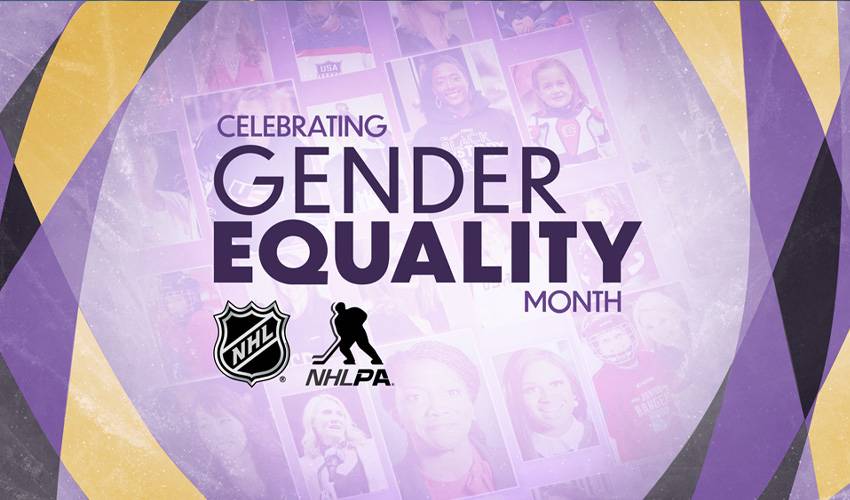NHL and NHLPA celebrate women on and off the ice for Gender Equality Month